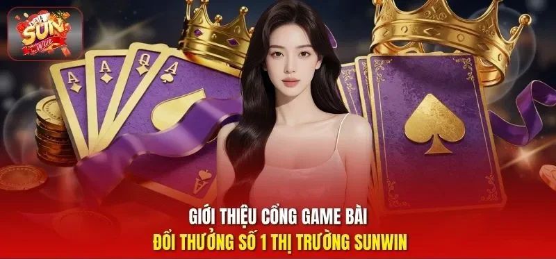 Game Bài Sunwin Là Gì?
